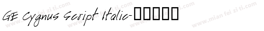 GE Cygnus Script Italic字体转换
